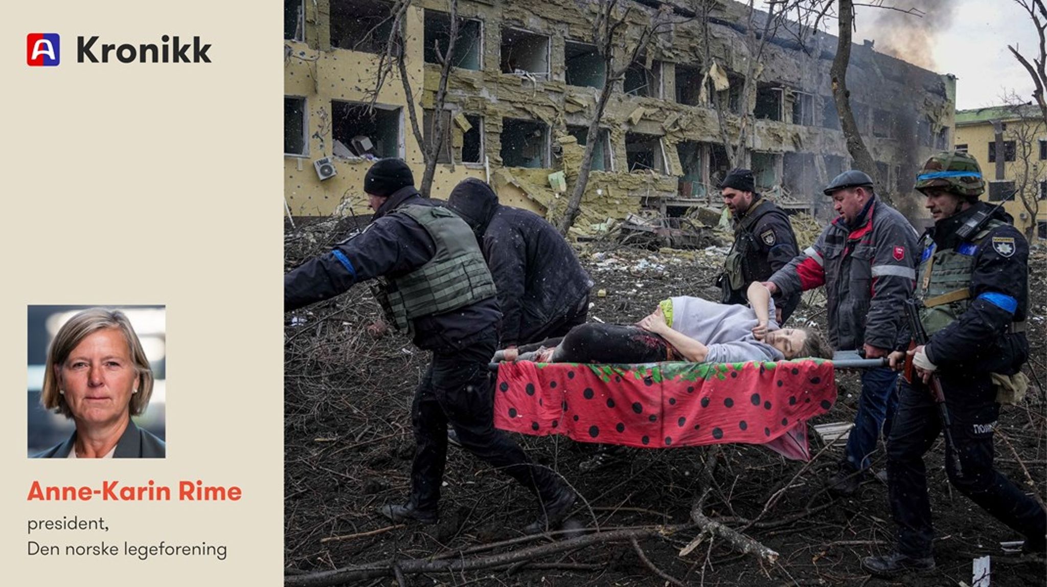 Bildet av den fødende kvinnen i Mariupol gikk verden over i 2022. Kvinnen døde etter russiske angrep på sykehuset der hun skulle føde. I 2024 ble det registrert <a href="https://insecurityinsight.org/wp-content/uploads/2025/04/2024-SHCC-Annual-Report.pdf" target="" rel="">3623 angrep på og hindringer mot helsehjelp i konflikt</a>, skriver president i Den norske legeforeningn, Anne-Karin Rime.