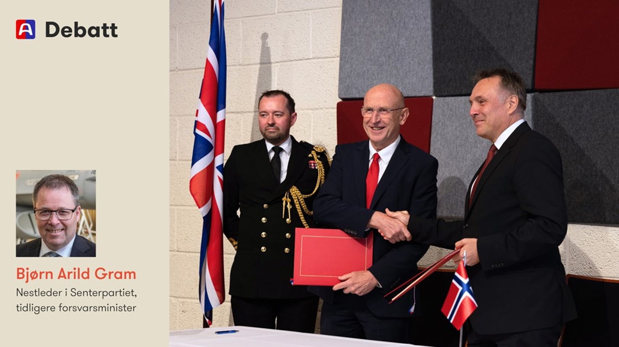 Fregattkjøpet er et kraftfullt bidrag til å trygge Norge gjennom et sterkt forsvarssamarbeid med Storbritannia, skriver Bjørn Arild Gram.
