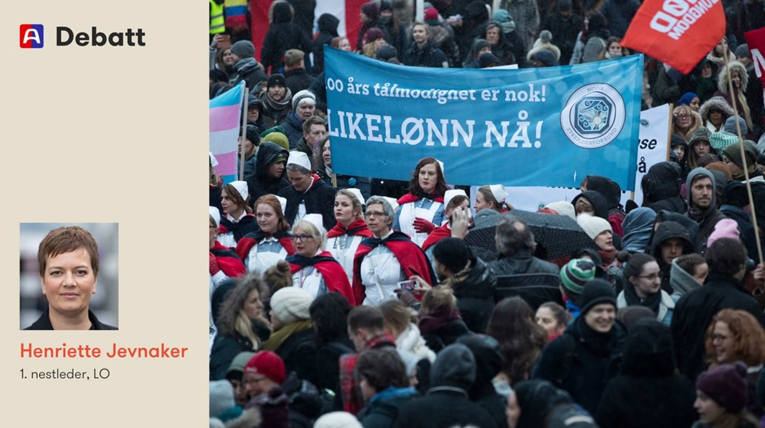 Det er uakseptabelt at det eksisterer ulikelønn mellom kvinner og menn. Men skal vi lykkes med å gjøre noe med det, må vi rette riktig baker for smed, skriver LO-nestlederen.